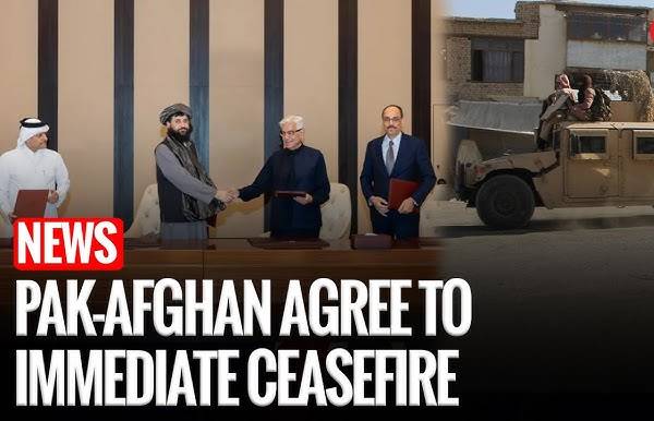 Pakistan and Afghanistan Agree to New Ceasefire Following Over a Week of Deadly Border Clashes 19/10/2025 Pakistan and Afghanistan Agree to New Ceasefire Following Over a Week of Deadly Border Clashes 19/10/2025
